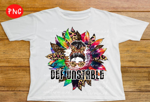 Def Unstable Png, Mom Bun Png, Funny Mom Graphics and T-Shirt Designs