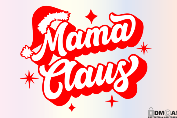 Mama Claus SVG PNG, Mom Christmas Santa Graphics and Print Templates Review