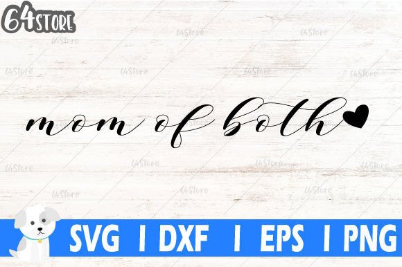 Mom of Both SVG, Mama SVG Graphics and Illustrations Review