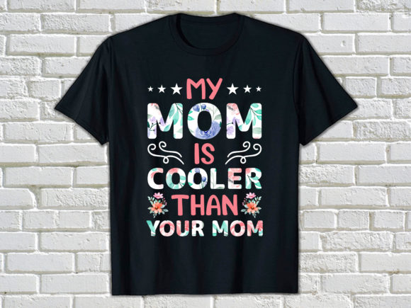 My Mom is Cooler Than Your Mom Graphics and Print Templates Review