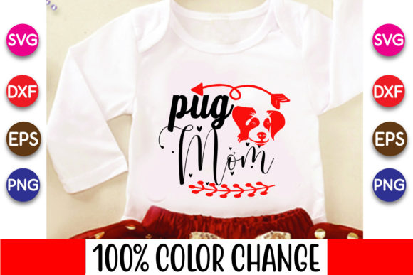 Pug Mom Dog Svg Design, Dog Svg T Shirt